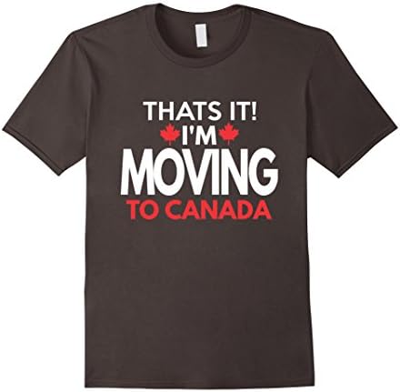 Men's I'm Moving to Canada T Shirt - Funny Post Election Shirt Medium Asphalt