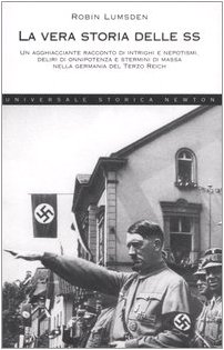 La vera storia delle SS libro
