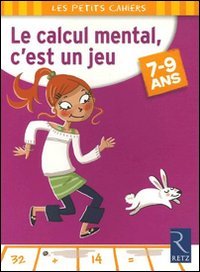 couverture de : Le calcul mental, c'est un jeu couverture de : Le calcul mental, c'est un jeu