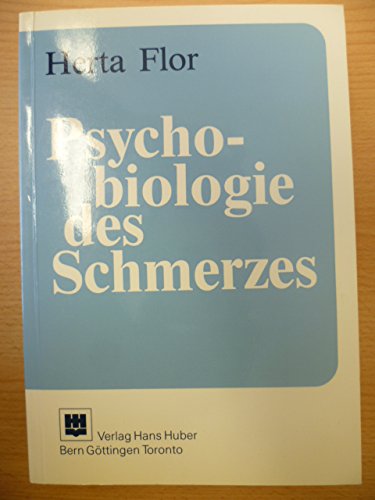 Preisvergleich Produktbild Psychobiologie des Schmerzes: Empirische Untersuchungen zur Psychobiologie, Diagnostik und Therapie chronischer Schmerzsyndrome der Skelettmuskulatur