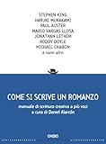 Image de Come si scrive un romanzo. Manuale di scrittura cr
