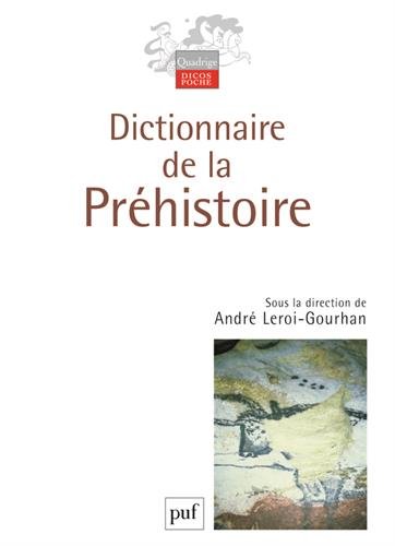 Dictionnaire de la Préhistoire gratuit Dictionnaire de la Préhistoire gratuit