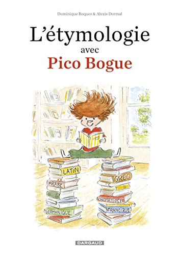 couverture de : L'&eacute;tymologie avec Pico Bogue