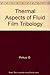 Produktbild Thermal Aspects of Fluid Film Tribology