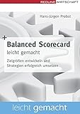 Image de Balanced Scorecard leicht gemacht: Zielgrößen entwickeln und Strategien erfolgreich umsetzen