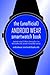 Produktbild The (Unofficial) Android Wear SmartWatch Book: Applicable to the LG G Watch, Samsung Gear Live, Motorola Moto 360, and other Android Wear watches
