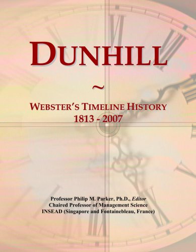Dunhill: Webster's Timeline History, 1813 - 2007