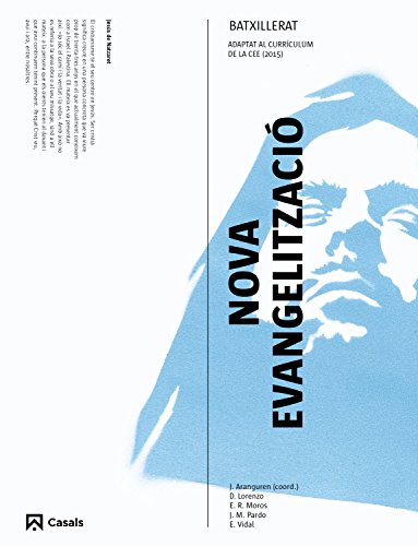 Nova evangelització 1 batxillerat (2015)