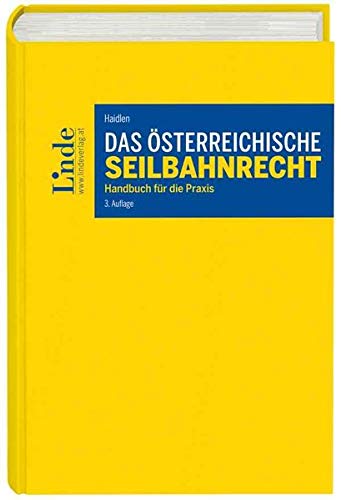 Preisvergleich Produktbild Das österreichische Seilbahnrecht: Handbuch für die Praxis