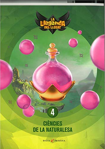 Ciències de la naturalesa 4t primària LA La Llegenda del Llegat (Projecte La Llegenda del Llegat)