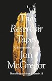  The Reservoir Tapes (Reservoir 13 Prequel)