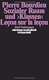 Sozialer Raum und »Klassen«: Zwei Vorlesungen (suhrkamp taschenbuch wissenschaft) by 