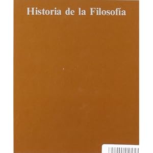 Obra I / Work 1: Una Trayectoria Filosofica. Historia De La Filosofia / a Philosophical Trajectory. Philosophy