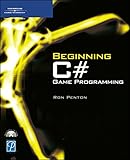 Beginning C# Game Programming (Game Development) by 
