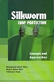 Image de Silkworm Crop Protection: Concept and Approaches