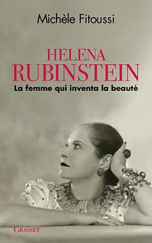 couverture de : Helena Rubinstein. La femme qui inventa la beaut&eacute;