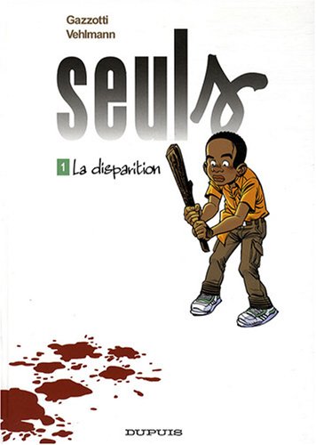 couverture de : Seuls t01 : la disparition edition speciale petit prix