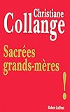 Sacrées grands-mères !