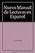 Produktbild Nuevo Manual de Lecturas en Español IV (para chinos)