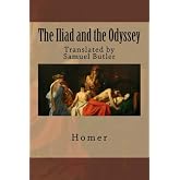 The Iliad and the Odyssey