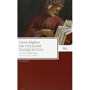 De vulgari eloquentia De vulgari eloquentia