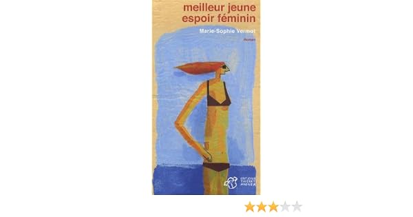 Amazonfr Meilleur Jeune Espoir Féminin Marie Sophie - 
