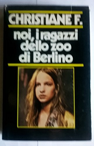 Noi, i ragazzi dello zoo di Berlino