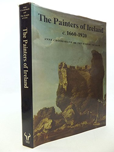 Painters of Ireland Sixteen Hundred to Nineteen Hundred livre
