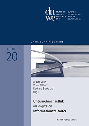 Preisvergleich Produktbild Unternehmensethik im digitalen Informationszeitalter (dnwe Schriftenreihe)