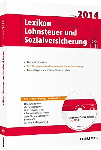 Lexikon Lohnsteuer und Sozialversicherung 2014: Alle wichtigen Stichwörter für das Personalbüro (Haufe Steuertabellen)