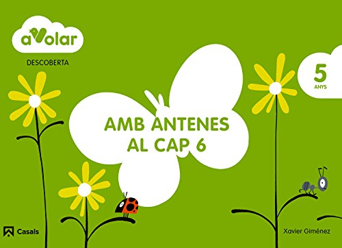 Descoberta amb antenes al cap 6 5 anys a volar!