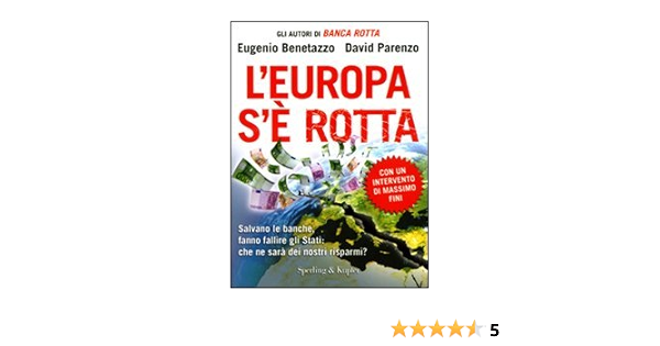 L Europa S E Rotta Amazon Co Uk Benetazzo Eugenio Parenzo David Books