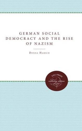 Ebook gratis German Social Democracy and the Rise of Nazism PDF