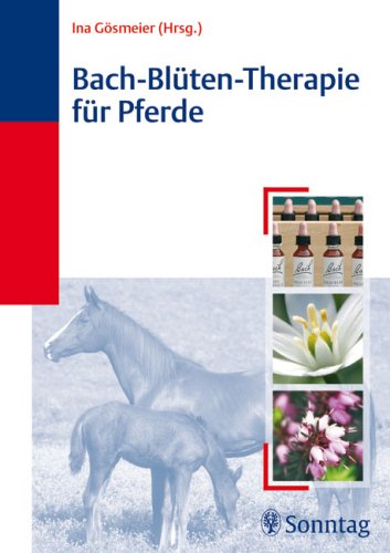 Download Bach-Blüten-Therapie für Pferde