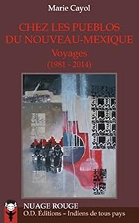 jaquette livre Chez les Pueblos du Nouveau-Mexique: Voyages (1981-2014)