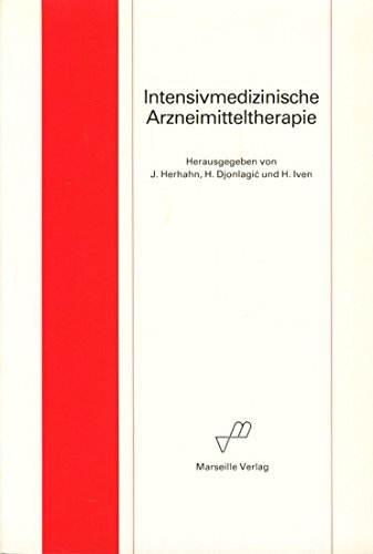 Intensivmedizinische Arzneimitteltherapie