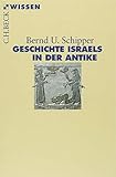Geschichte Israels in der Antike (Beck'sche Reihe) by Bernd U. Schipper