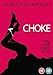 Choke [DVD]
