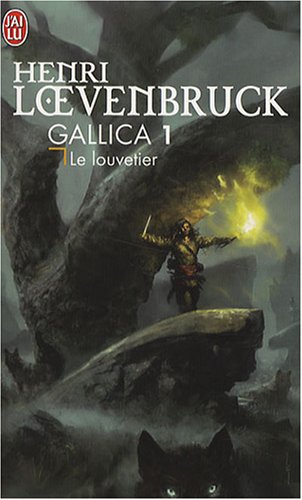 Gallica, Tome 1   Le louvetier