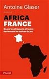 Image de Africafrance: Quand les dirigeants africains deviennent les maîtres du jeu