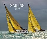 Sailing 2010: PhotoArt Kalender by