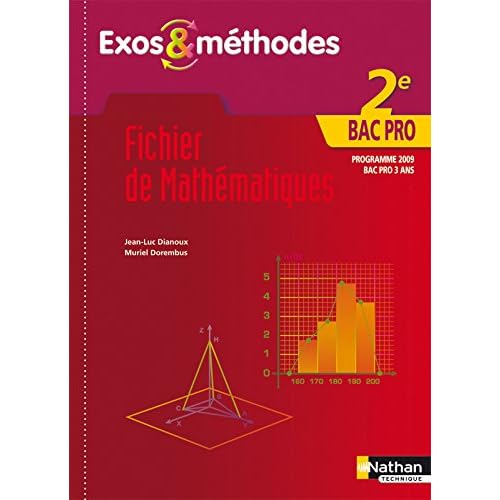 Fichier de Mathématiques - 2e Bac Pro Fichier de Mathématiques - 2e Bac Pro