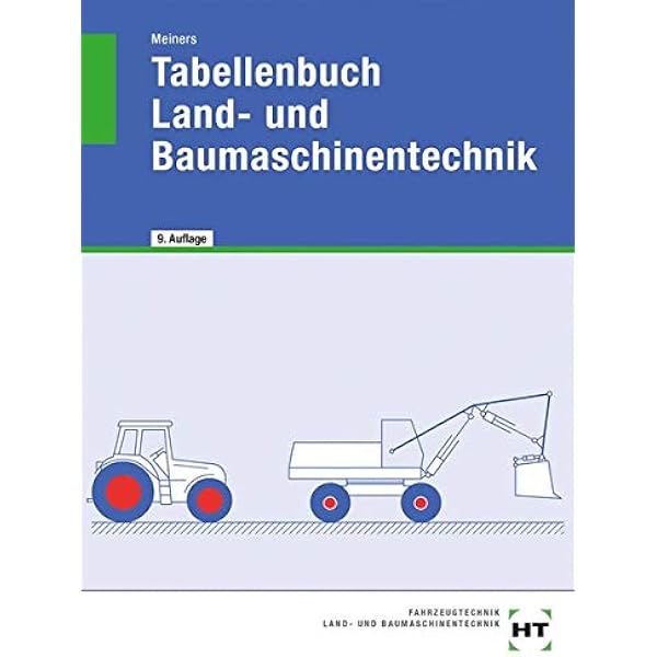 Tabellenbuch Land Und Baumaschinentechnik Amazon De Herrmann Meiners Bucher