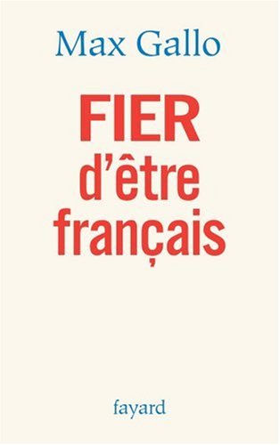 couverture de : Fier d'&ecirc;tre Fran&ccedil;ais
