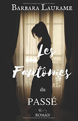 Download Les Fantômes Du Passé Download Les Fantômes Du Passé