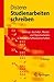 Studienarbeiten schreiben: Seminar-, Bachelor-, Master- und Diplomarbeiten in den Wirtschaftswissenschaften (Springer-Lehrbuch) by 