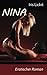 Produktbild Nina: Erotischer Roman