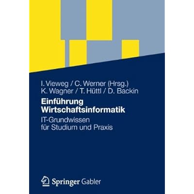 [PDF] Download Einführung Wirtschaftsinformatik: IT-Grundwissen für Studium und Praxis (German Edition) Kostenlos
