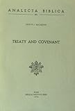 Image de Treaty and Covenant: A Study in Form in the Ancient Ori