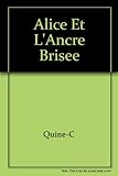 Alice et l'ancre brisee